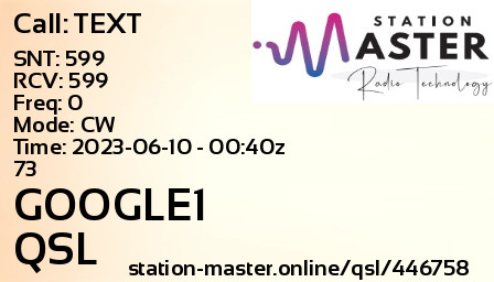 QSL Card for GOOGLE1 QSO with TEXT